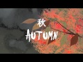 [Lo-Fi Hip Hop Beat/Nujabes Type Beat] 秋 • Autumn - Hefesto Beatmaker