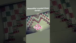 Beautiful Crystal Toran.