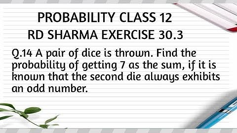 A pair of dice is thrown. Find the probability of getting 7 as the sum, if it is known that the..