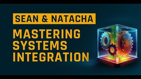 Mastering Systems Integration for CRM Excellence (Interview with Sean & Natacha)