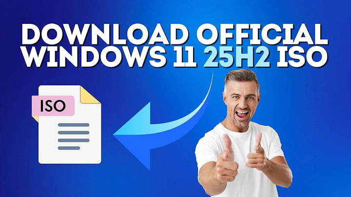 Download Official Windows 11 25H2 ISO and Upgrade Now