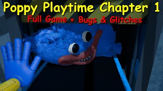 Poppy Playtime Chapter 1(Full GAME) Longplay Playthrough Gameplay + (Bugs & Glitches)