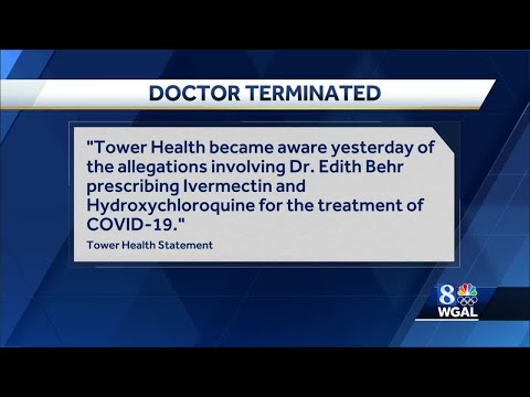 Tower Health doctor fired for allegedly prescribing ivermectin, hydroxychloroquine to treat COVID