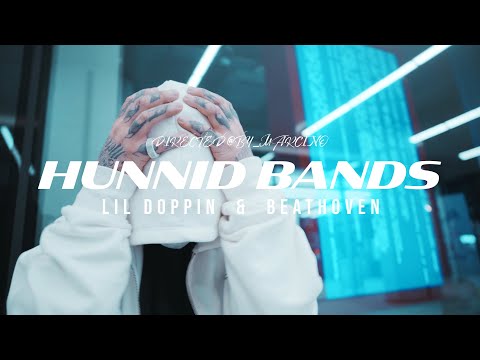 Lil Doppin & Beathoven - Hunnid Bands (Official Video)
