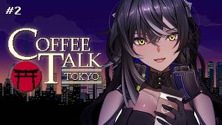 【Coffee Talk Tokyo】My shift begins! (pt.2)