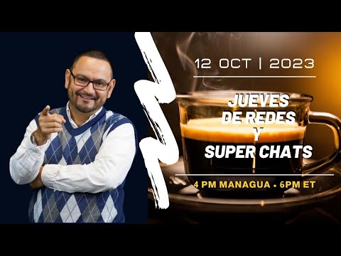 CAFE CON VOZ/ Jueves de Redes y Súper Chats con Luis Galeano / 12 de Octubre 2023