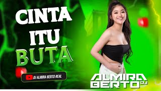 FUNKOT CINTA ITU BUTA MALAYSIAN SONG NEW VERSION BY DJ ALMIRA BERTO