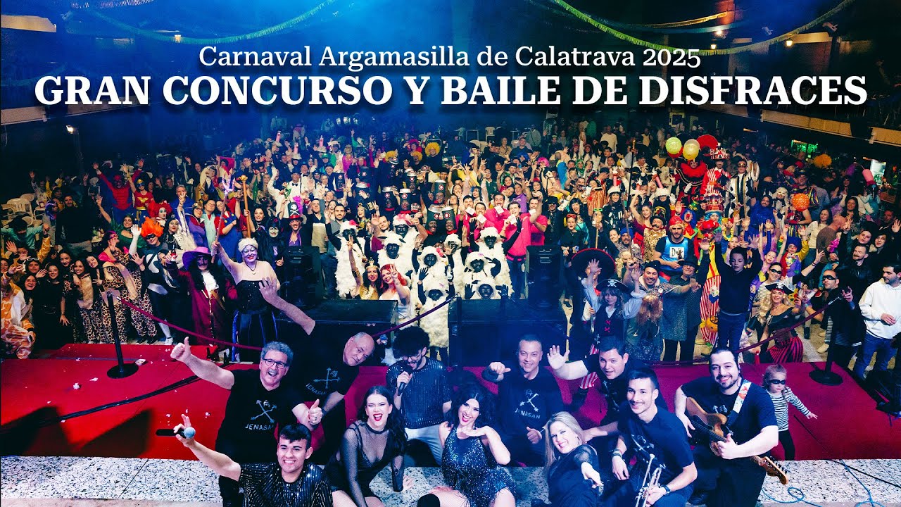 Gran Concurso y Baile de Disfraces Carnaval Argamasilla de Calatrava 2025