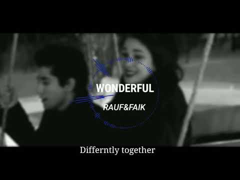 Wonderful я люблю тебя RAUF FAIK English Lyrics With Official Video And 8D Audio