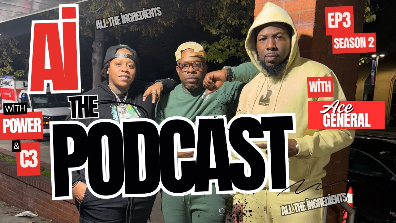 Ace General Rapper ACE GENERAL | Ai The Podcast | S2 E3 - YouTube