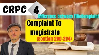 Complaint to megisrate |Section 200-204| Code of criminal procedure code chapter 16&17