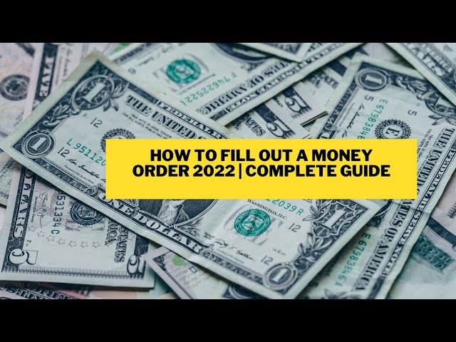 How to Fill Out a Money Order  2022 | Complete Guide