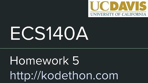 ECS140A: Homework 5