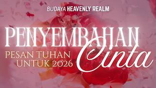 HEAVENLY REALM - Worship of Love (Ev. Indriati Tjipto)
