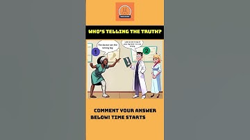 Who’s Telling the Truth???|||#quiz #quizquiz #quizzes #quiztime #quizgames #riddles
