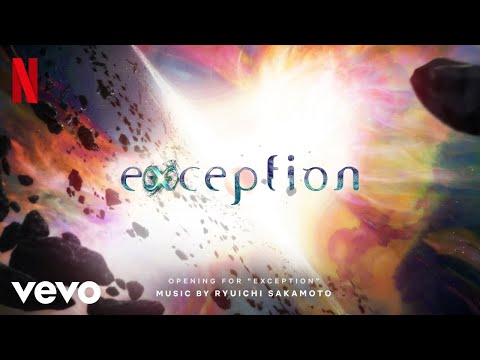 Opening for "Exception" | Exception (Soundtrack from the Netflix Anime Series)
