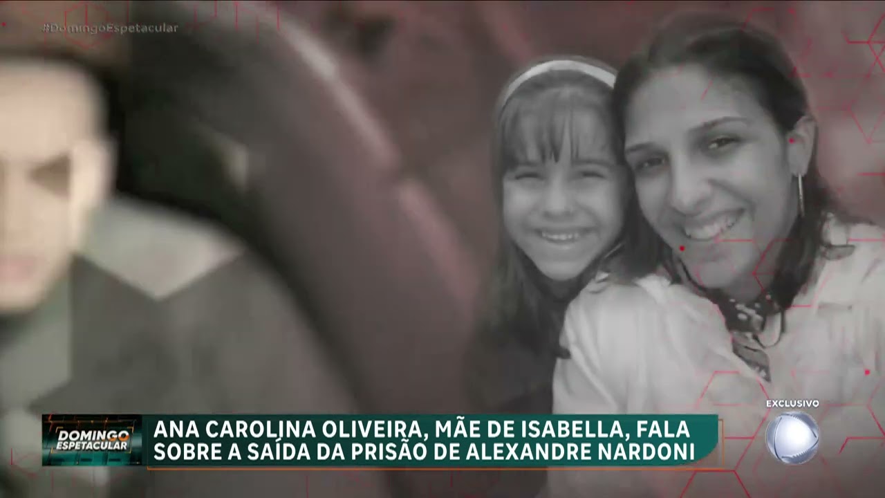 Ana Carolina, mãe de Isabella, fala sobre a saída de Alexandre Nardoni da prisão