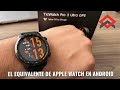 TicWatch Pro 3 Ultra ⌚️Excelente primera impresión!