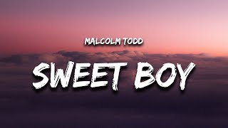 Video thumbnail of "Malcolm Todd - Sweet Boy (Lyrics)"