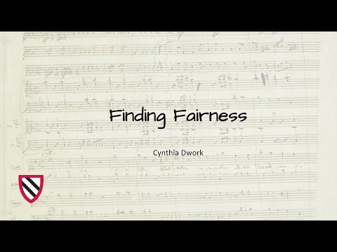 Finding Fairness | Cynthia Dwork || Radcliffe Institute