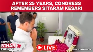 Congress News | Bihar Polls 2025 | Rahul Gandhi Pays Tribute To Sitaram Kesri Ahead Of Polls LIVE