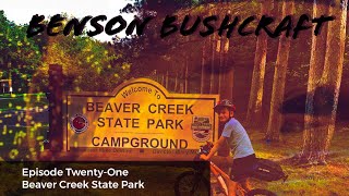 Benson Bushcraft Episode Twenty One