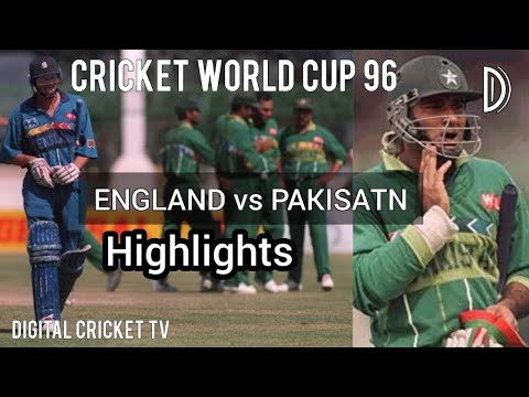 Cricket World Cup 96 England Vs Pakistan 25Th Match Hd Highlights Digital Cricket Tv