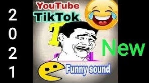 Funny sound | Tiếng cười hay,bá đạo, mới nhất không bản quyền p2