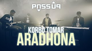 Korbo Tomar Aradhona | PASS UP | Official Music Video | Bangla Worship Song