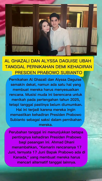 Al Ghazali dan Alyssa Daguise Ubah Tanggal Pernikahan Demi Kehadiran Presiden Prabowo Subianto