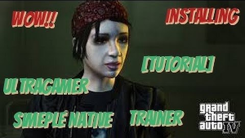Gta iv how to install simple native trainer 100% working
