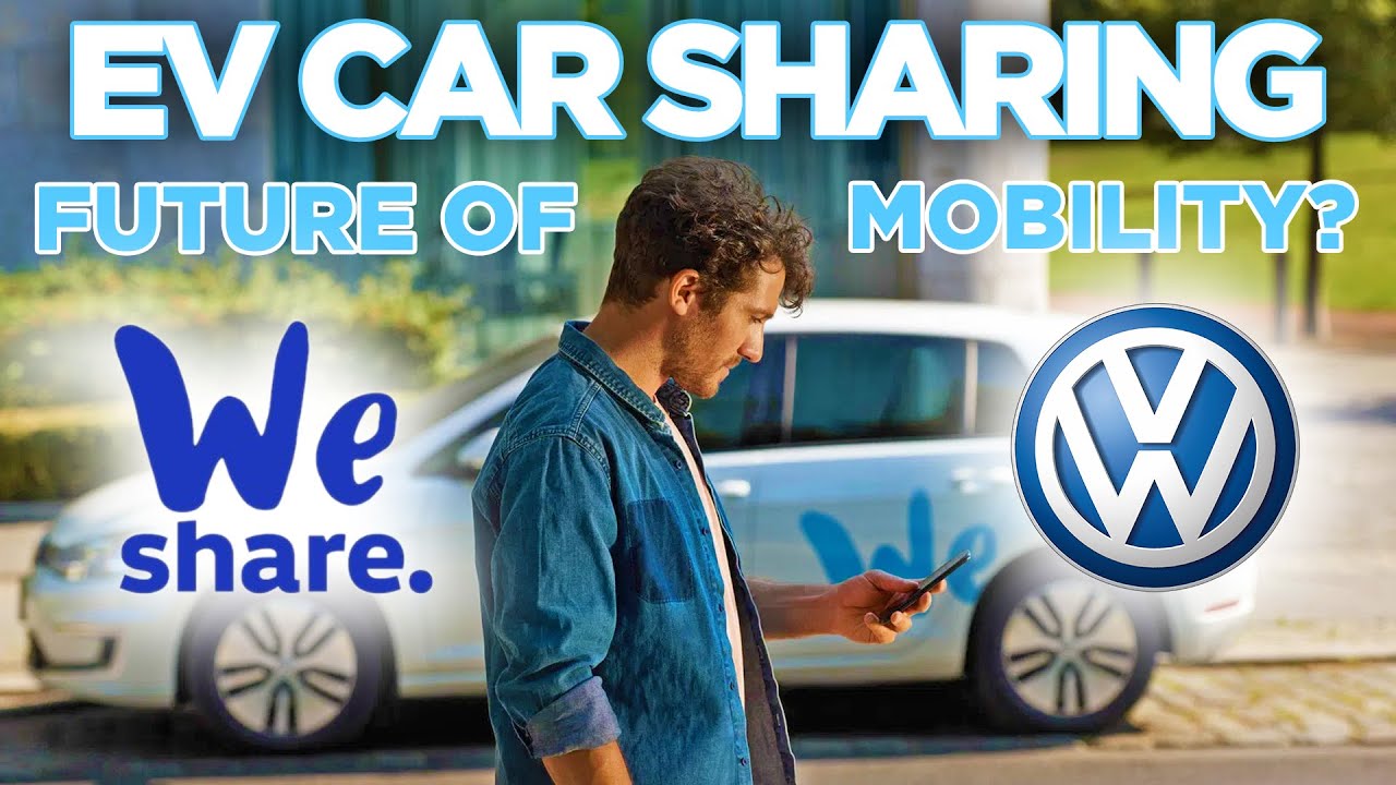 EV Car Sharing Market Analysis | Volkswagen Expands WeShare Service ...