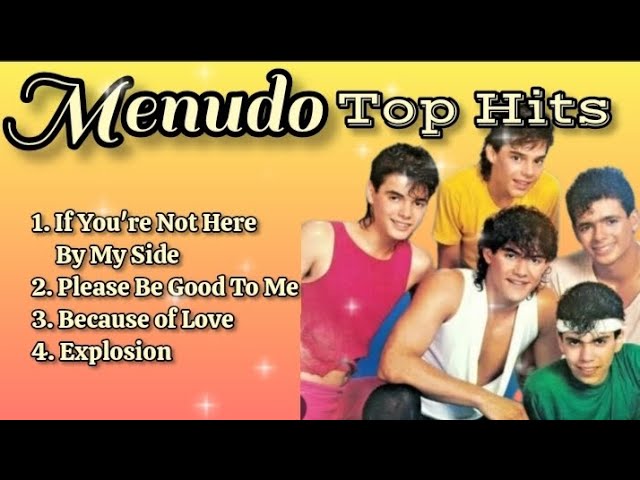 Menudo Top Hits_with lyrics class=