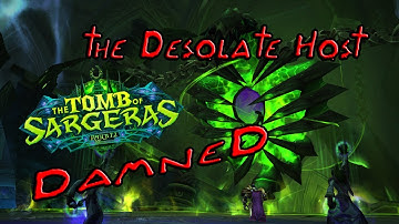 WORLD OF WARCRAFT - ToS The Desolate Host - DamneD