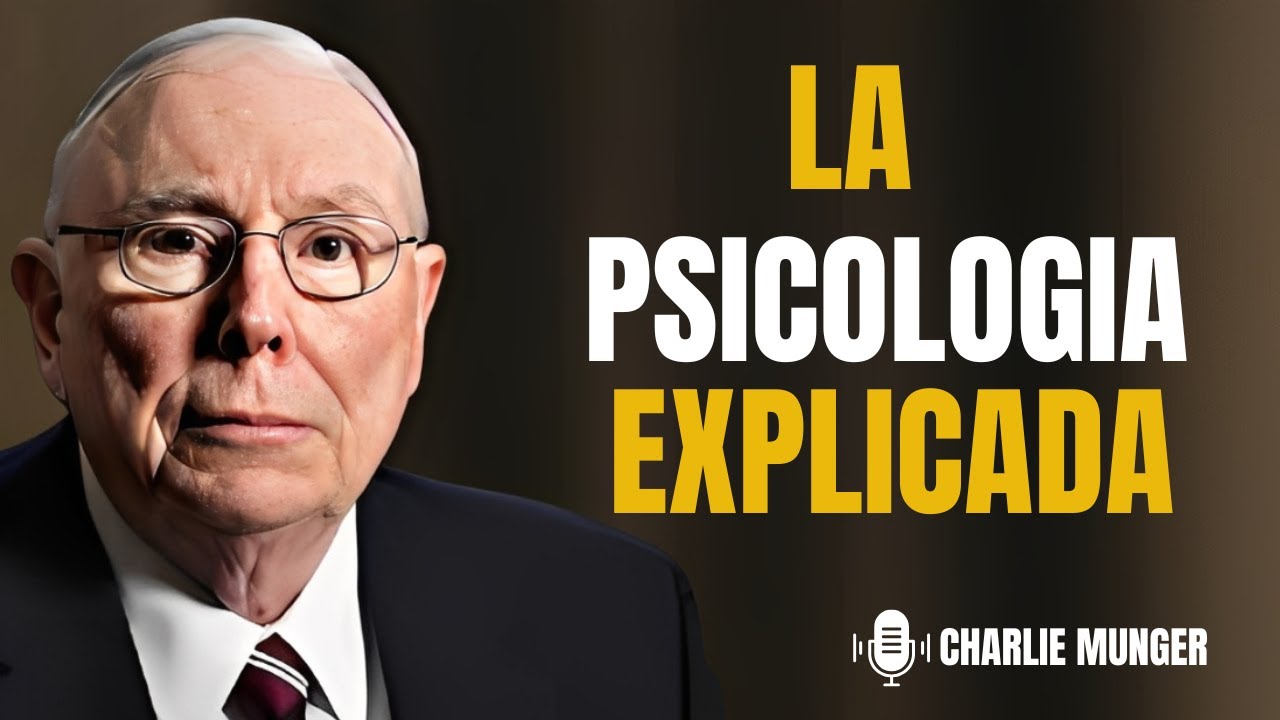 Charlie Munger: Cómo piensan diferente las personas ricas (La psicología explicada)