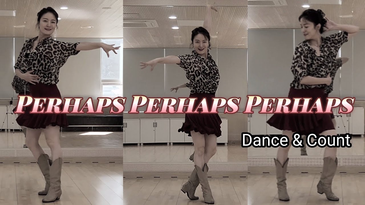 Perhaps Perhaps Perhaps || Beginner || Linedance Dance & Count - YouTube