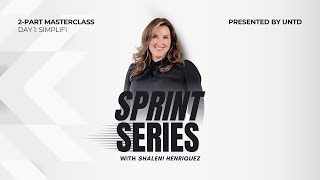 Sprint Series - Simplifi to Amplifi - RocketFuel - UNTD Community