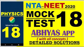 NTA Mocktest18 Solution Physics | Abhyas app NEET 2020 | Physics NTA App paper 18 | IPL-NEET physics