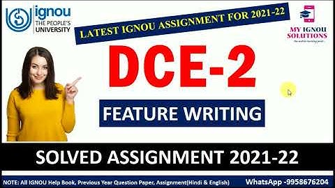 DCE 2 Solved Assignment 2021-22 | Feature Writing | IGNOU Solved Assignment | IGNOU Assignment