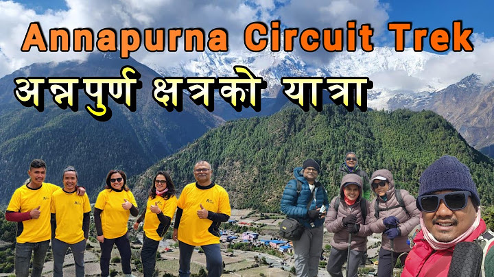 Annapurna Circuit Trek || झन्डै हिउले पुरियो ll Ghumante Jhalak Dai