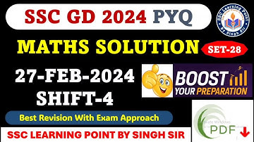 SSC GD 2024 MATHS (27 FEB, 2024 4th shift) || SSC GD Maths Solution By Singh Sir || #gd