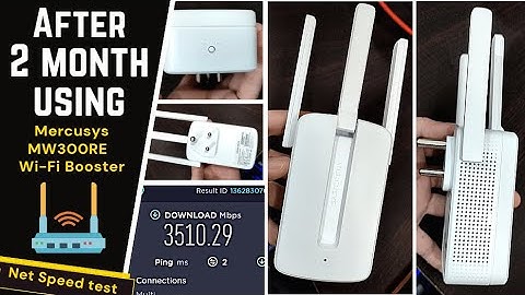 After 2 month using -- Mercusys MW300RE Wireless Repeater WiFi Booster detail review speed test.