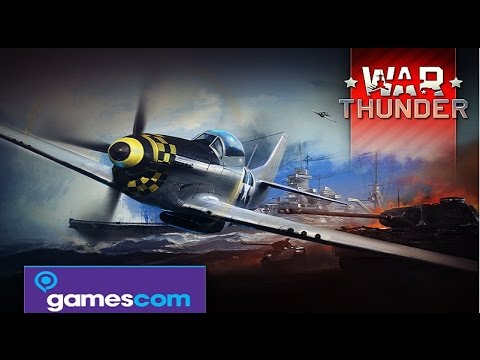 War Thunder - gamescom 2014 Trailer