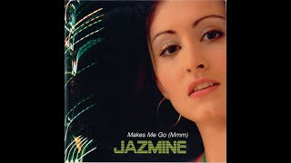 Jazmine - Makes Me Go (Mmm...)(Extended Version)