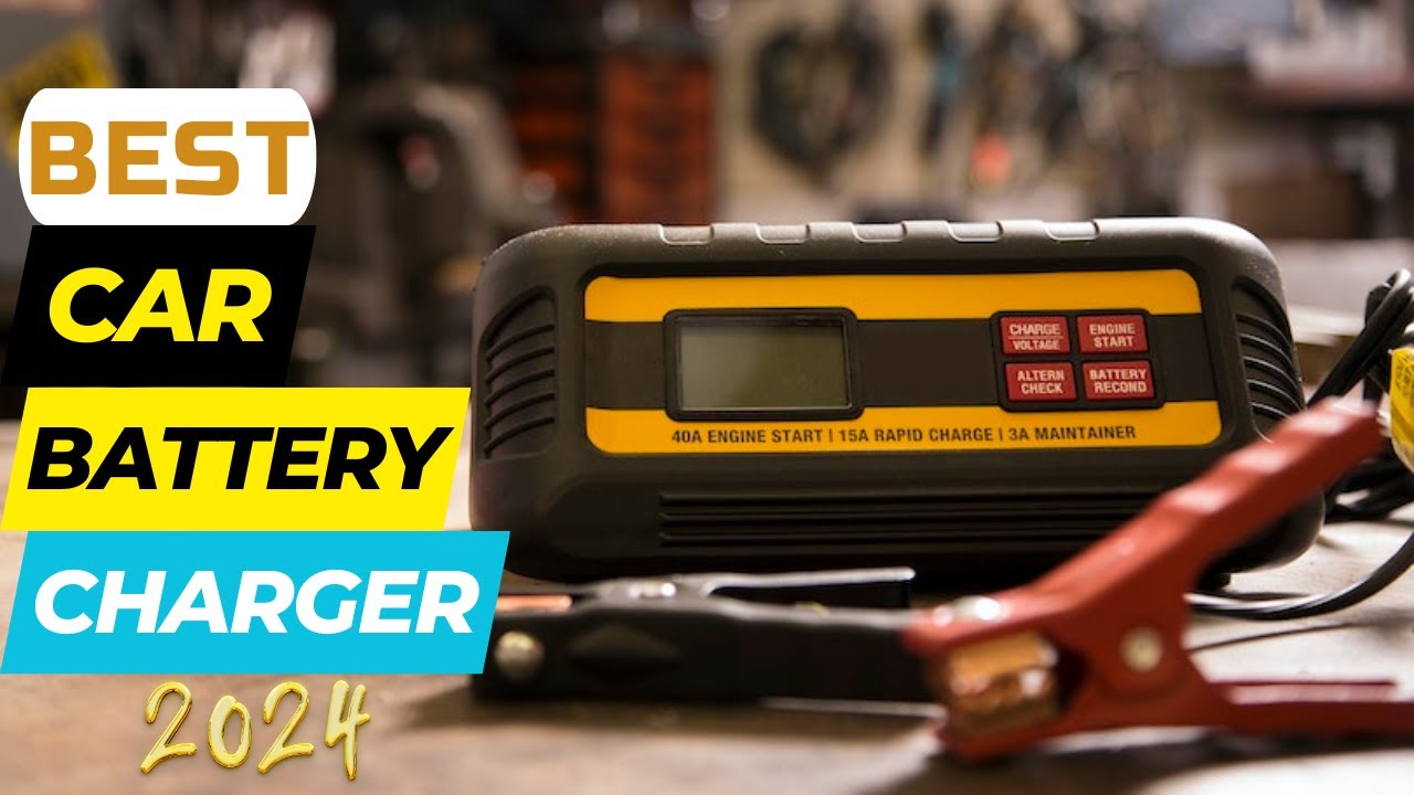 Best Car Battery Charger 2024  Top 10 Best Car Battery Charger