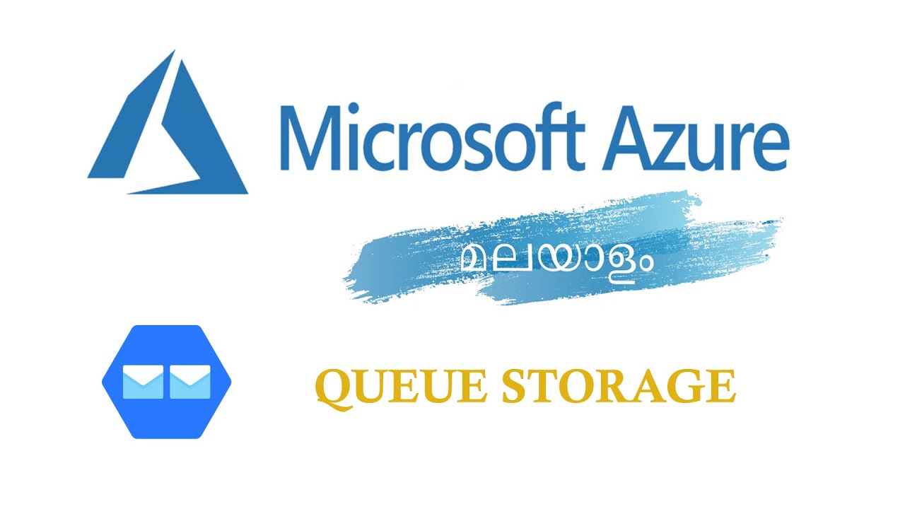 16. Azure Queue Storage | Azure Malayalam - YouTube