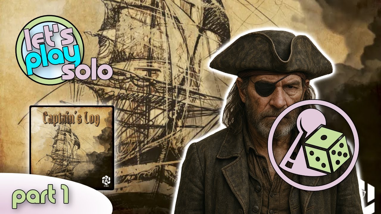 Кровь, ром и стратегия! Давайте поиграем в «Журнал капитана» (соло) — часть 1