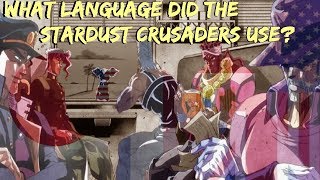 Diet Dissect: What Language Did the Stardust Crusaders Use?