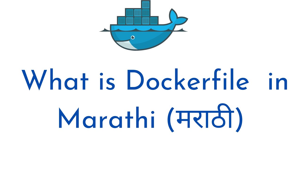 What is Dockerfile in Marathi (मराठी) | Create Docker Image from Dockerfile in Marathi (मराठी)