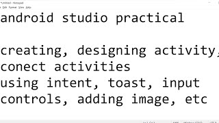 android studio practical creating activity designing activity connect activity intent toast button
